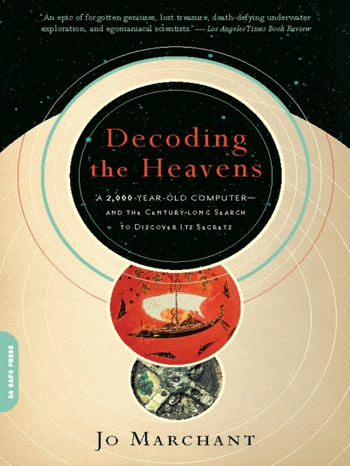 Title details for Decoding the Heavens by Jo Marchant - Available